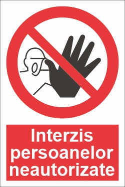 Interzis persoanelor neautorizate SPMIP-9