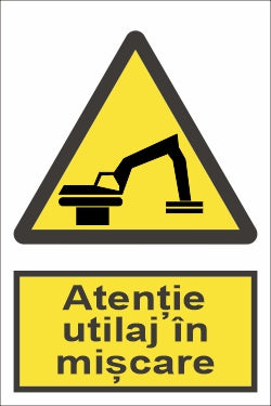 Atenție utilaj în mișcare SPMAP-87
