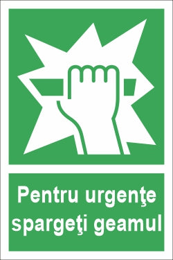 Pentru urgențe spargeți geamul SPMSP-13
