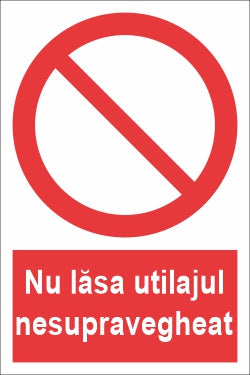 Nu lăsa utilajul nesupravegheat SPMIP-41