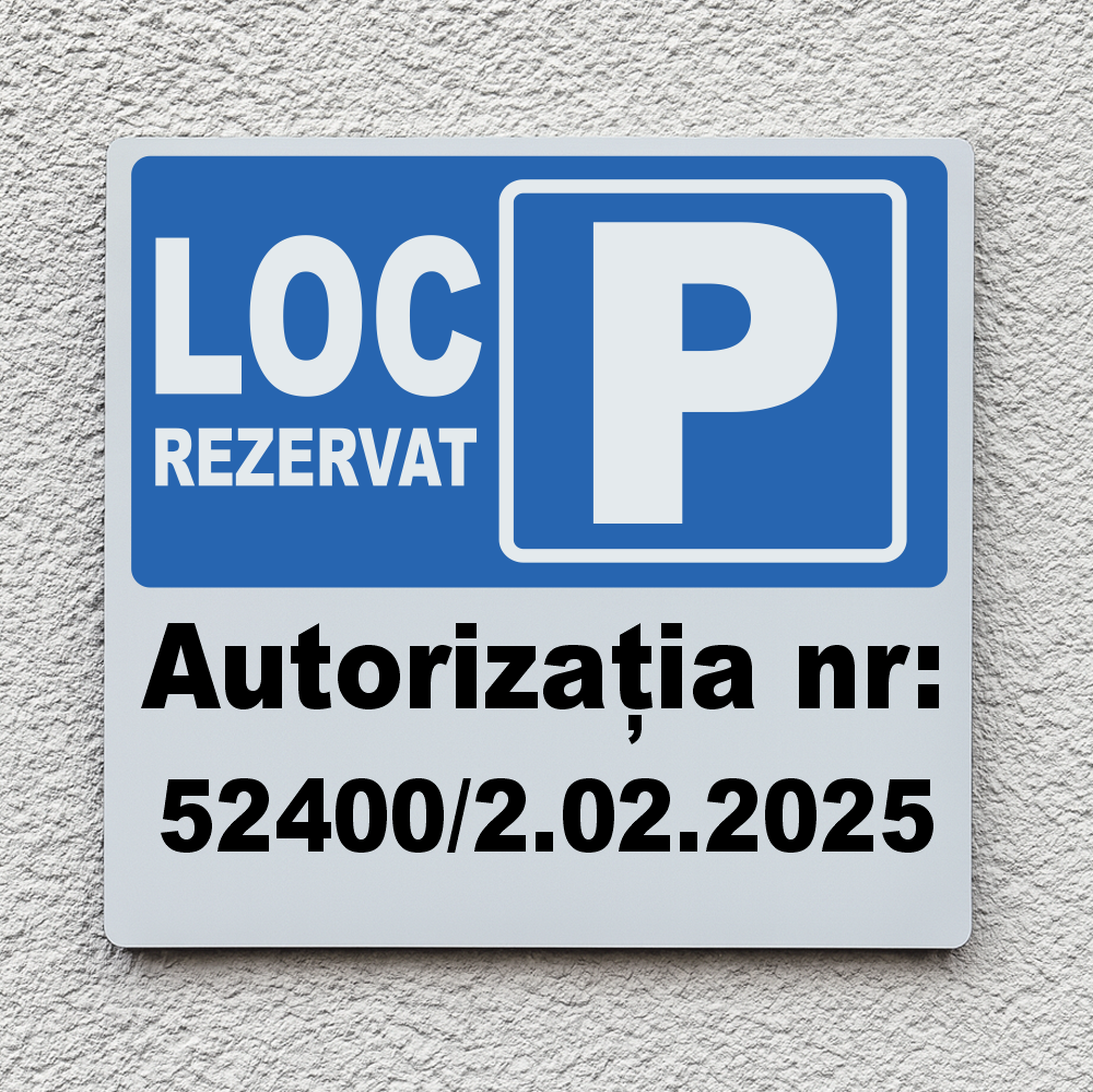 Placă informativă parcarea interzisă cu număr autorizație pătrată PINFB-T2